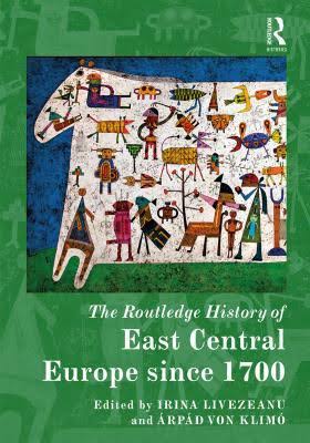 Routledge History of East Central Europe since 1700